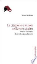 La Citazione E Le Note Nel Lavoro Storico