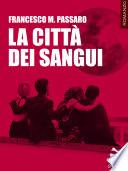 La città dei sangui