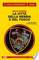 La città della nebbia e del fuoco (Il Giallo Mondadori)