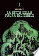 La città della paura indicibile