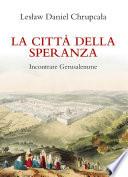 La città della speranza