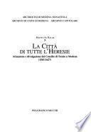 La città di tutte l'heresie