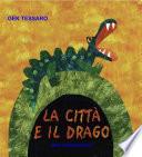 La Città e il Drago