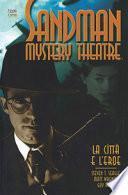 La città e l'eroe. Sandman mystery theatre