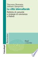 La città interculturale. Politiche di comunità e strategie di convivenza a Padova