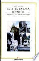 La città, la casa, il valore