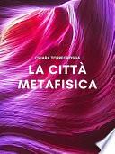 La città metafisica