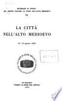 La città nell'alto Medioevo