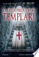 La città perduta dei Templari