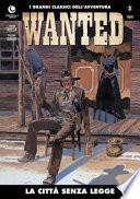 La città senza legge. Wanted