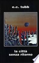 La città senza ritorno