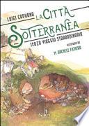 La città sotterranea. Terzo viaggio straordinario