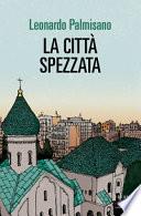 La città spezzata