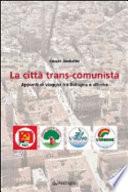 La città trans-comunista
