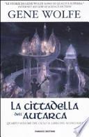 La cittadella dell'autarca. Il Libro del Nuovo Sole