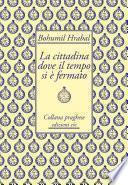 La cittadina dove il tempo si è fermato
