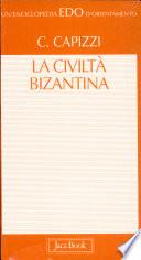 La civiltà bizantina
