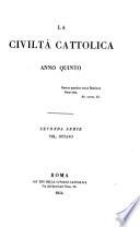 La Civilta Cattolica .Anno Quinto. Vol.Ottavo