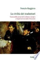 La Civilta' Dei Traduttori