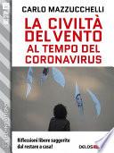 La civiltà del vento al tempo del Coronavirus
