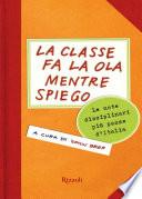 La classe fa la ola mentre spiego