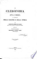 La Clerofobia antica e moderna al cospetto della ragione e della storia