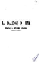 La coalizione di Roma contro la civiltà europea