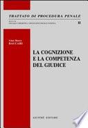 La cognizione e la competenza del giudice