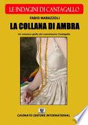 La collana di ambra - Le indagini di Cantagallo