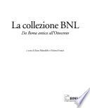La collezione BNL: Da Roma antica all'Ottocento