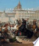 La Collezione D'Arte Della Fondazione