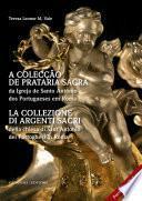 La collezione di argenti sacri della chiesa di Sant’Antonio dei Portoghesi in Roma