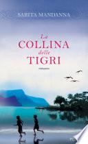La collina delle tigri