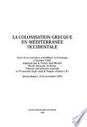 La colonisation grecque en Méditerranée occidentale