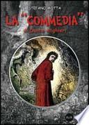 La Commedia di Dante Alighieri. Per la Scuola media. Con CD-ROM