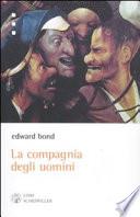 La compagnia degli uomini