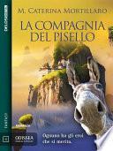 La compagnia del pisello