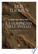 La compagnia dell'anello. Il Signore degli Anelli