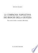 La Compagnia napoletana dei Bianchi della Giustizia