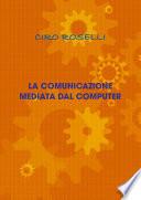 La comunicazione mediata dal Computer