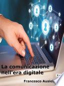 La comunicazione nell'era digitale