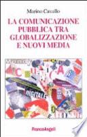 La comunicazione pubblica tra globalizzazione e nuovi media