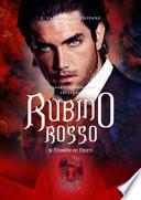La condanna del caduto. Rubino rosso. Inferorum gemmae saga