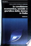 La condizione economica, sociale e giuridica della donna in Italia