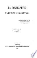 La confessione; manifesto apologetico