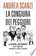La congiura dei peggiori. Da Salvini a Bolsonaro, tutti i figuri che mandano in vacca il pianeta