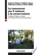 La conoscenza per il restauro e la conservazione. Il Ninfeo di Vadue a Carolei e la Fontana Nuova di Lamezia Terme