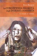 La conoscenza segreta degli indiani d'America