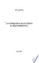 La conquista di un testo, il Requerimiento