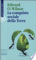 La conquista sociale della Terra